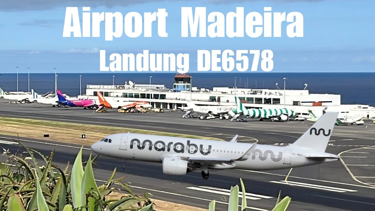 Anflug auf Madeira – Marabu Airline - Touchdown aus Leipzig ✈️