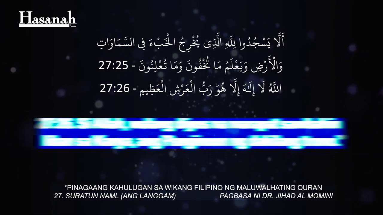 Suratun Naml: Ang Langgam (Quran Tagalog Translation)