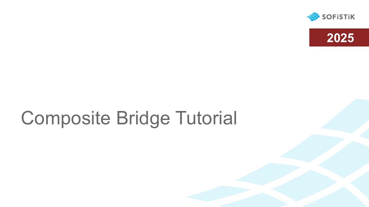 Composite Bridges: Introduction and System Generation
