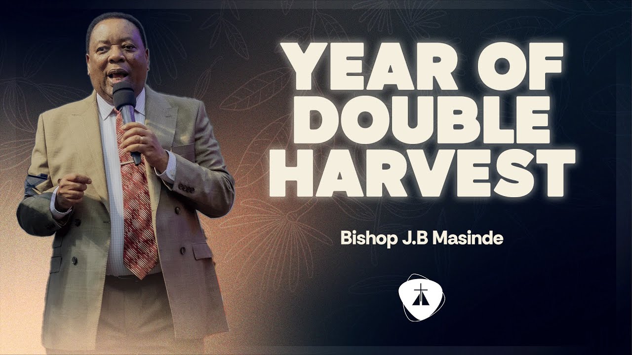 THE DOUBLE HARVEST || BISHOP J.B. MASINDE || 11 JANUARY 2026, 3RD SERVICE