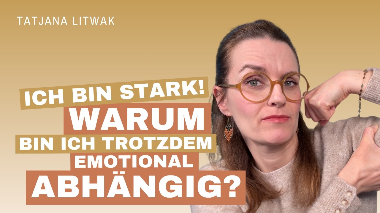 Warum du dich emotional abhängig fühlst, obwohl du eigentlich stark bist