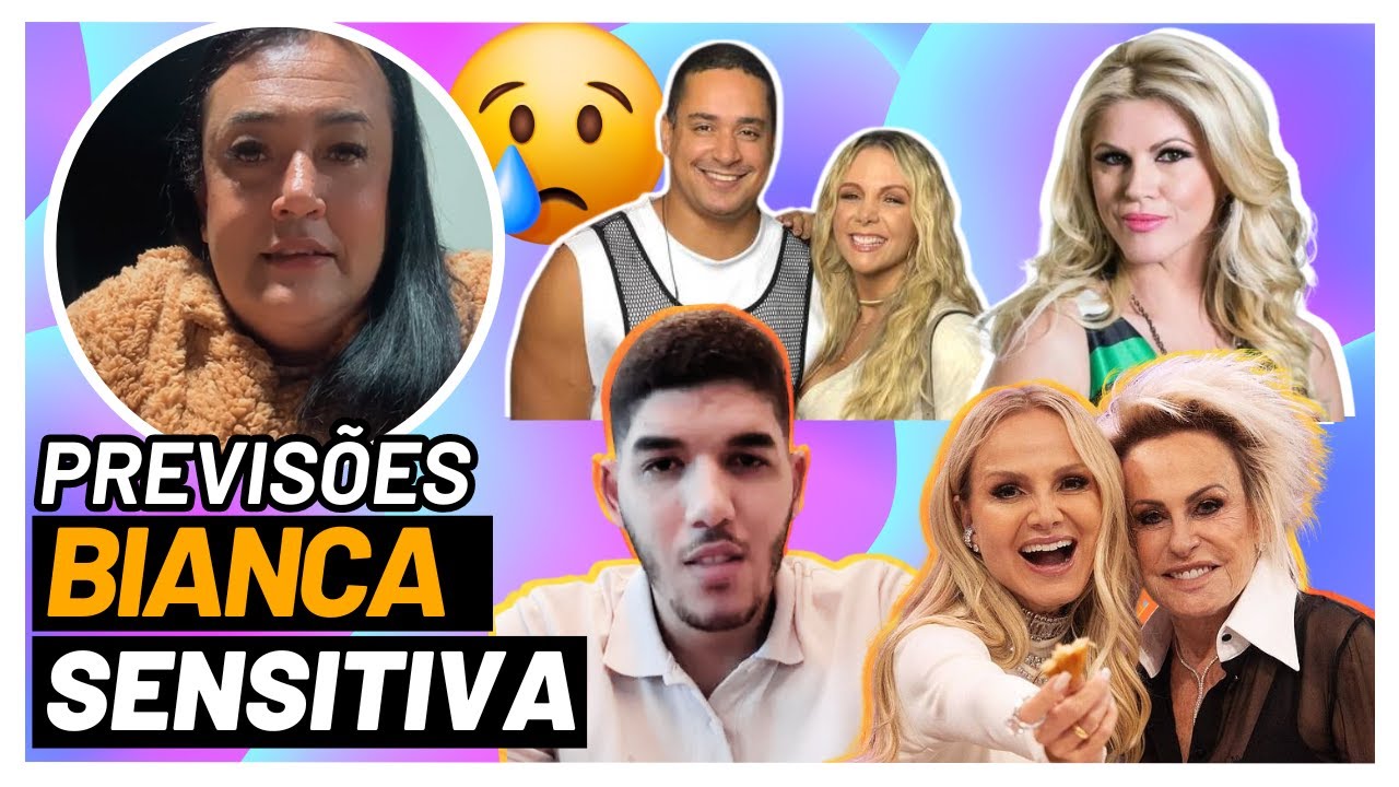 🔮 PREVISÕES DE BIANCA SENSITIVA