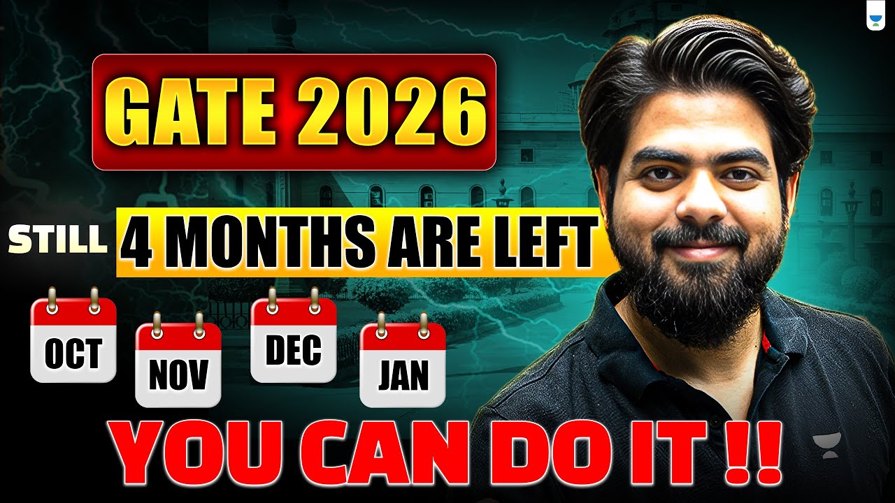 GATE 2026 In 4 Months! 🤯 अभी भी मौका है | GATE 2026 Last 4 Months Strategy | Vishal Soni Sir
