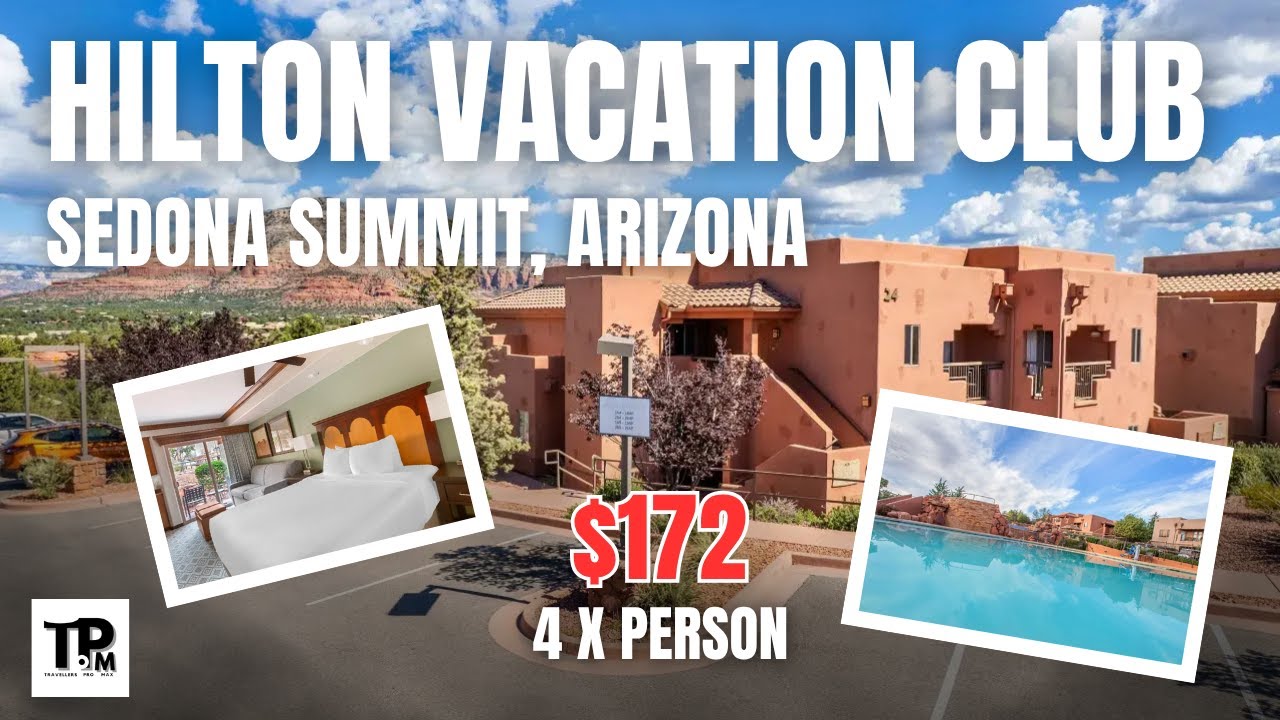 Hilton Vacation Club Sedona Summit: A Look Inside | Perfect for Families & Hikers?