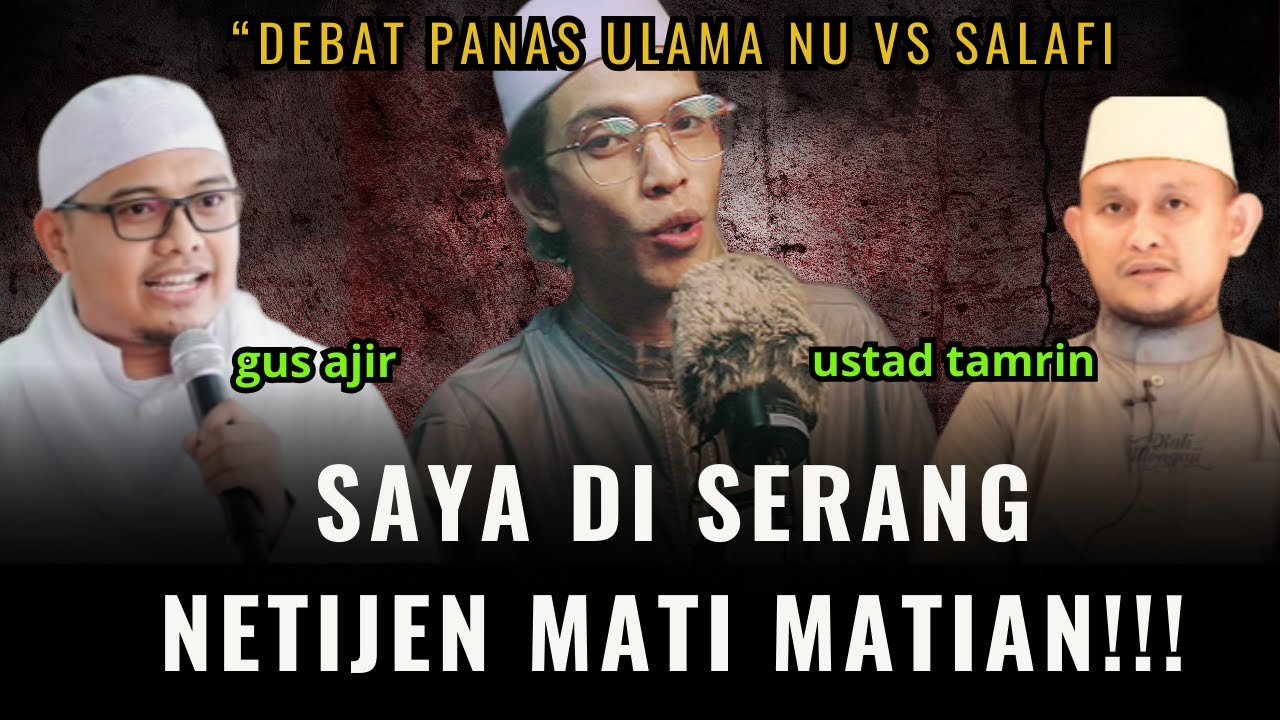 DI SERANG!!“ NU vs SALAFI: Perdebatan Mengerikan!! yang Bisa Hancurkan Persatuan?”