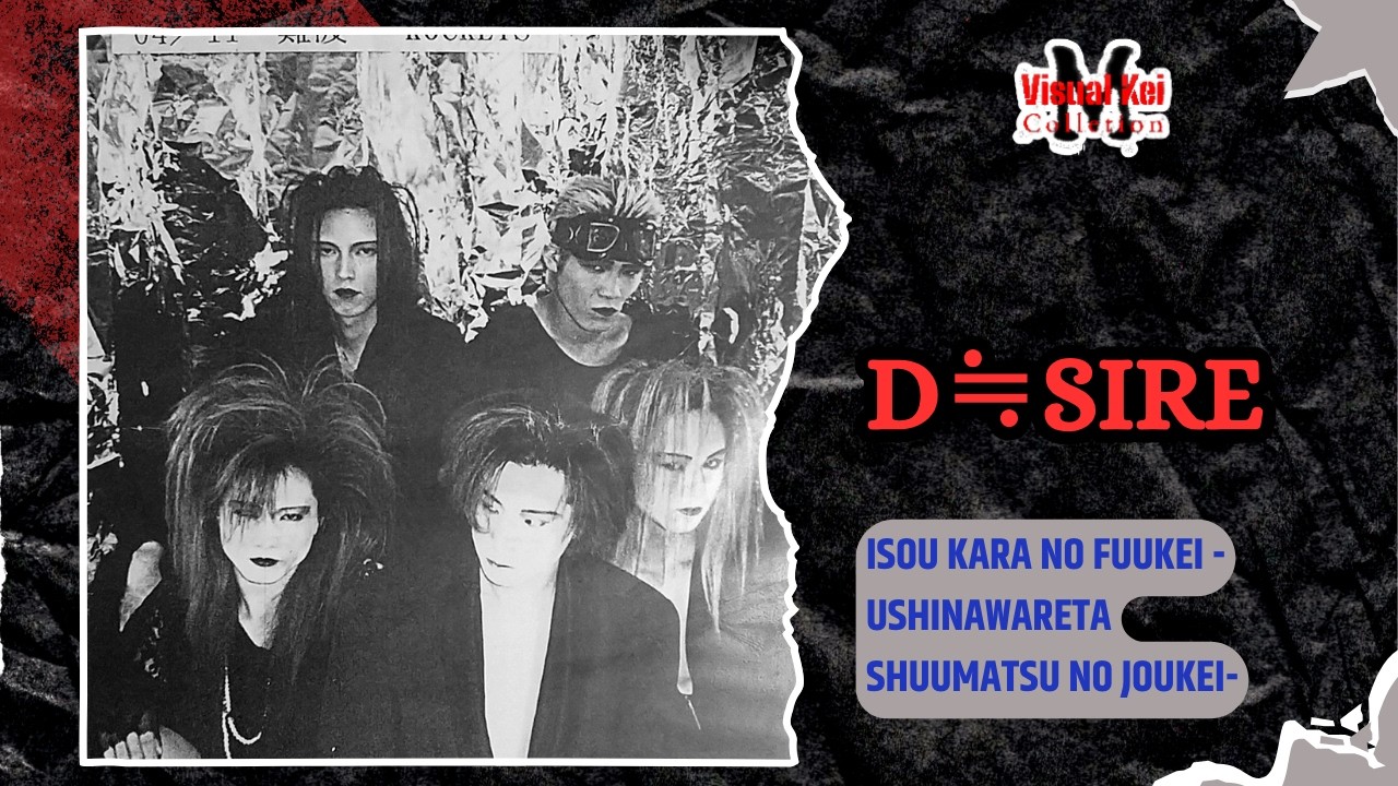 D≒SIRE - Isou kara no Fuukei -Ushinawareta Shuumatsu no Joukei- (異窓からの風景-失われた終末の情景-) [1998-11-11]