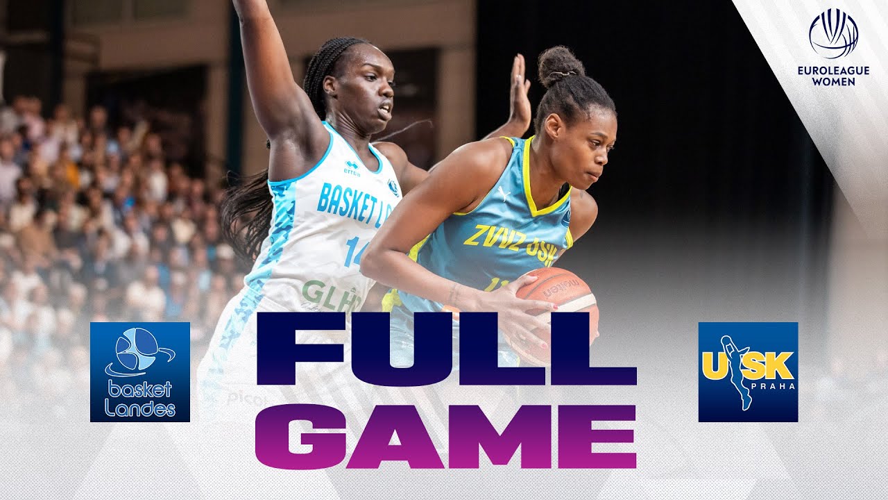 Quarter-Final | Basket Landes v ZVVZ USK Praha | EuroLeague Women 2024-25