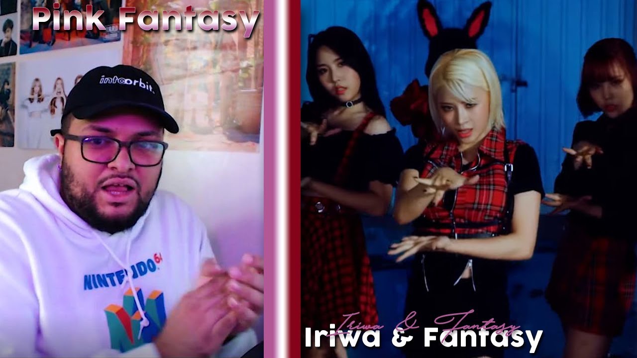 Pink Fantasy - Iriwa & Fantasy MV REACTION!!! | I SEE YOU SEEA OMG!!!!! #NewISH