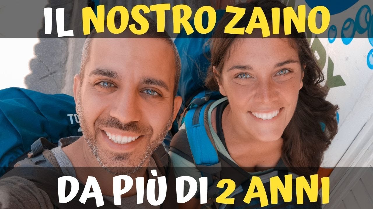 LO ZAINO CHE PORTIAMO SULLE SPALLE DA PI&Ugrave; DI 2 ANNI | Consigli, info e segreti | Beyond The Trip