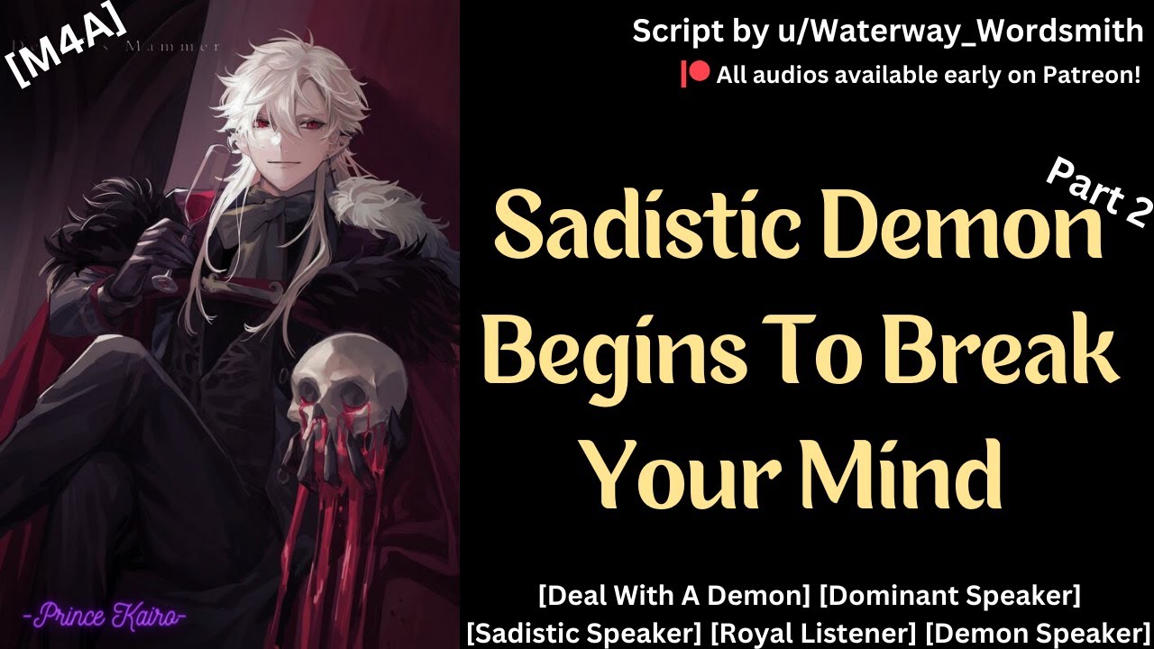 [M4A] Sadistic Demon Begins To Break Your Mind [Part 2] [Dominant Speaker] [Royal Listener] [Demon]