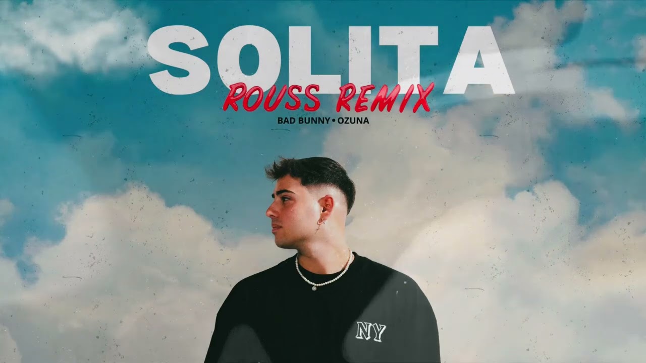 Bad Bunny x Ozuna - Solita (Rouss Techno Remix)