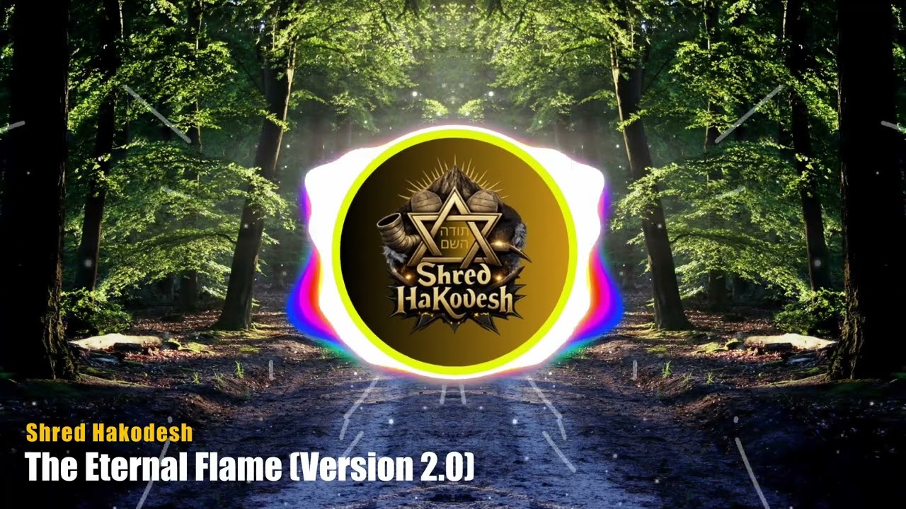 The Eternal Flame (Version 2.0) — Shred HaKodesh | Epic Jewish Metal