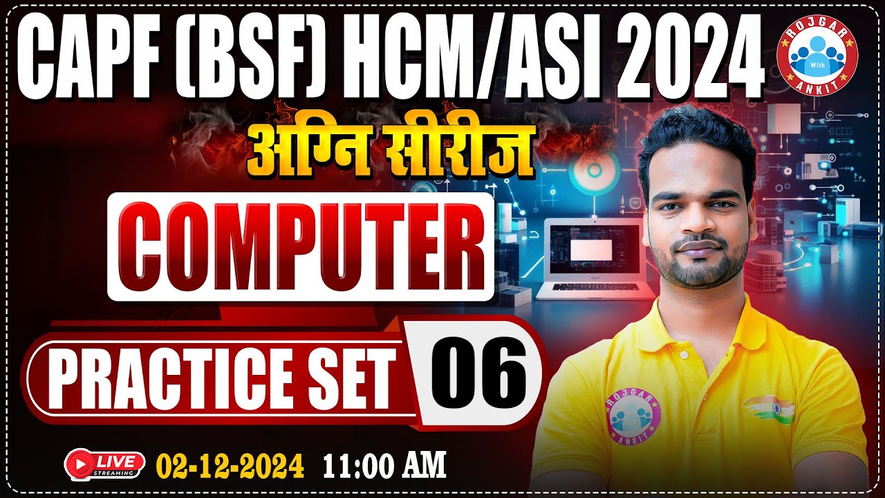 BSF HCM/ASI 2024 | अग्नि सीरीज | CAPF HCM/ASI Practice Set #06 | BSF Computer By Shivam Sir