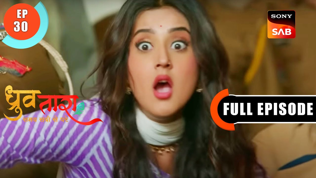 Dhruv Goes After Tara - Dhruv Tara - Samay Sadi Se Pare - Ep 30 - FE - 1 Apr 2023