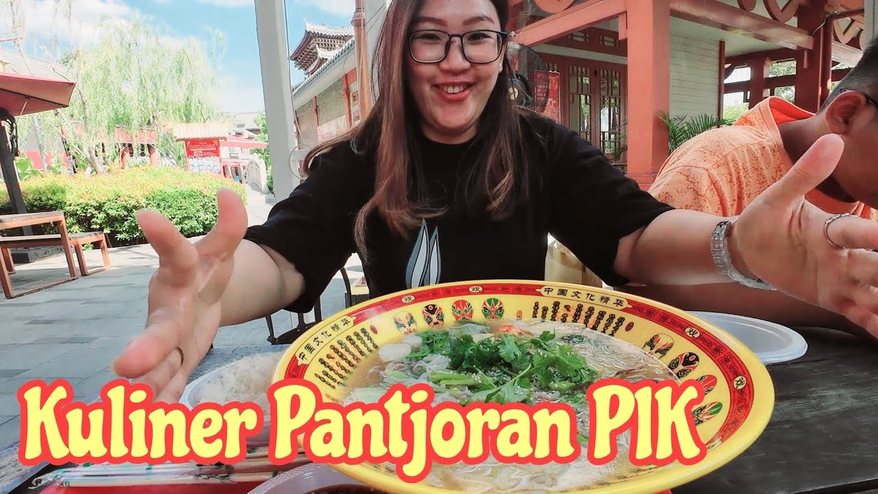 Wisata Kuliner Pantjoran Chinatown Pantai Indah Kapuk