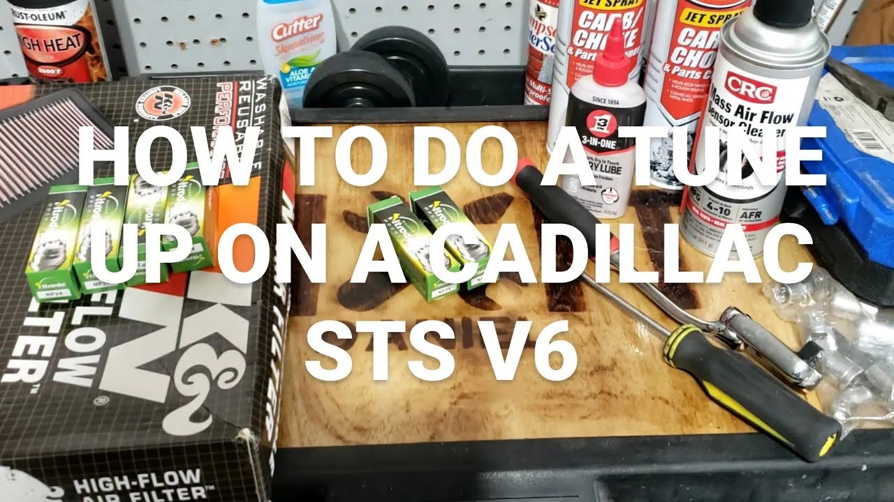 HOW TO DO A TUNE UP ON A CADILLAC STS V6
