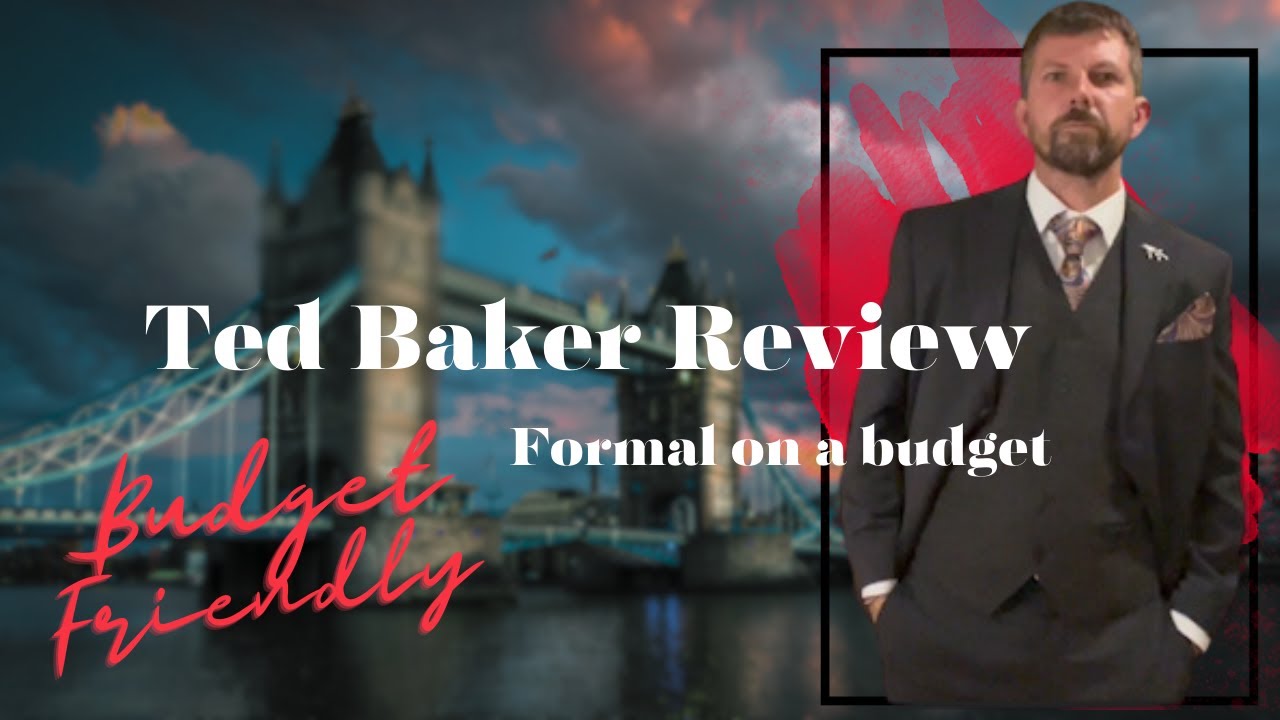 Ted Baker Review // How to go Formal on a Budget