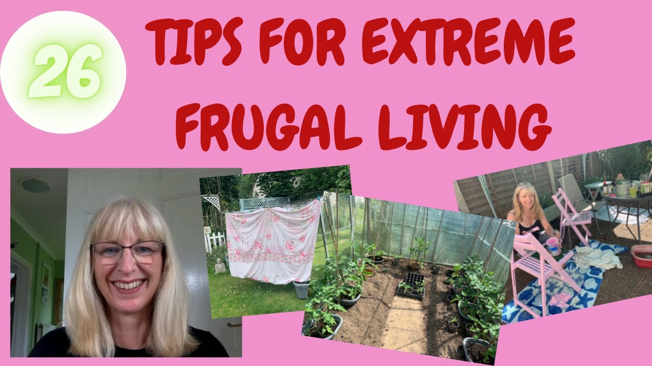 Extreme frugality: 26 tips for thrifty living