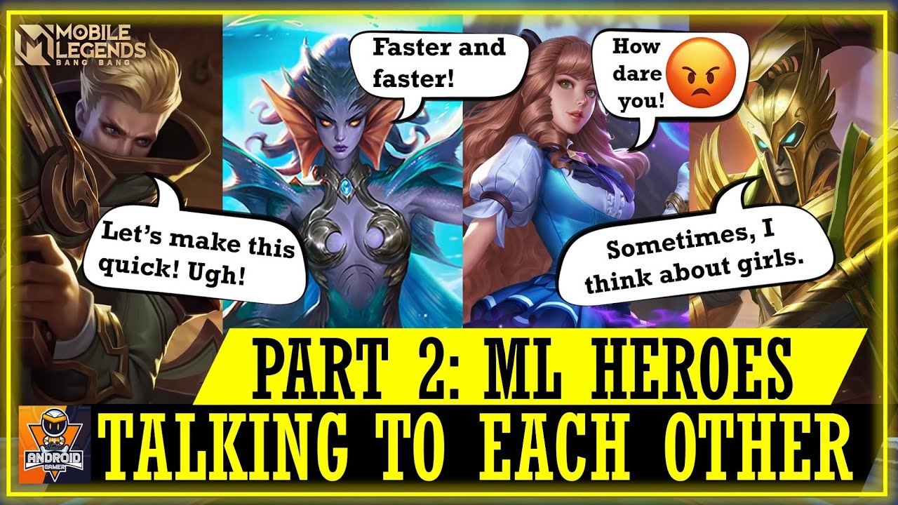 ML HERO TALKING TO EACH OTHER PART 2 | Mobile Legend