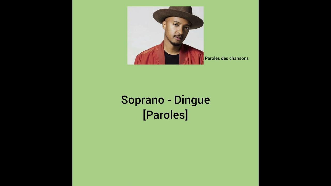 Soprano - Dingue [Paroles]