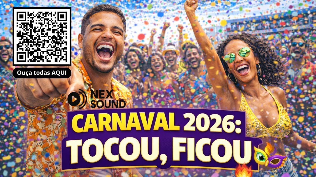 CARNAVAL 2026: TOCOU, FICOU 🎶🔥 | As Músicas que Não Deixam Ninguém Parado