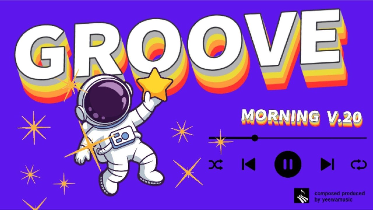 【𝐏𝐥𝐚𝐲𝐥𝐢𝐬𝐭】Groove Morning v.20 เพลงสากลฟังสบายๆ 20 นาที GROOVE POP · Study · Focus Work · Focus