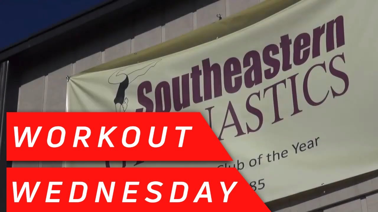 Workout Wednesday Flashback - Southeastern Gymnastics