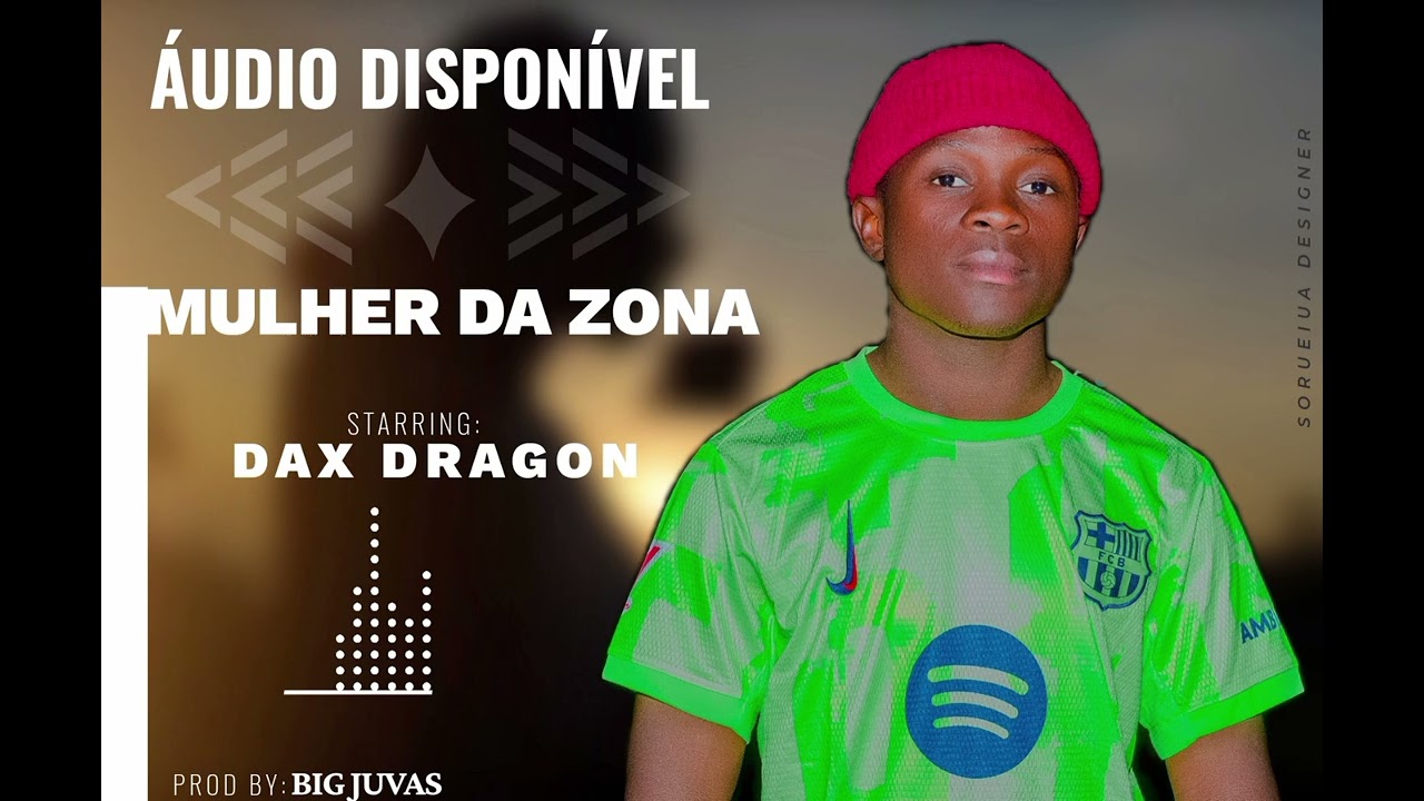Dax Dragon (Mulher da zona) Prod by Maresso Beatz 329k.Mp3