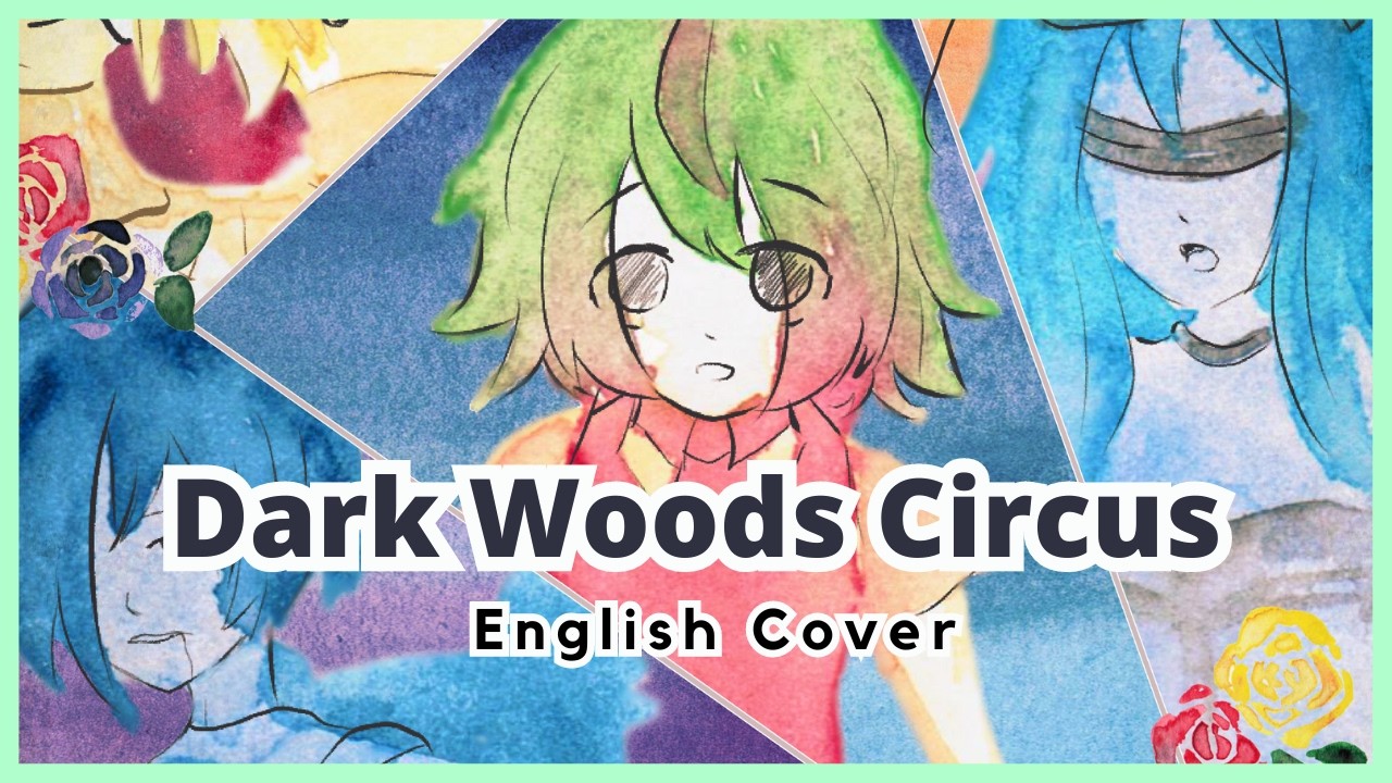 Dark Woods Circus (English cover - remastered by Froggie)