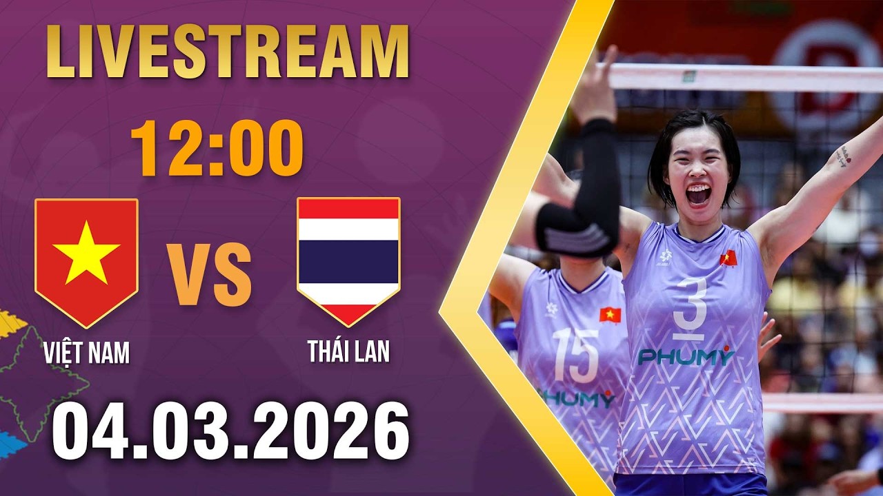 🔴 Việt Nam vs Thái Lan | Chung kết nghẹt thở Đông Nam Á | Bóng Chuyền Nữ