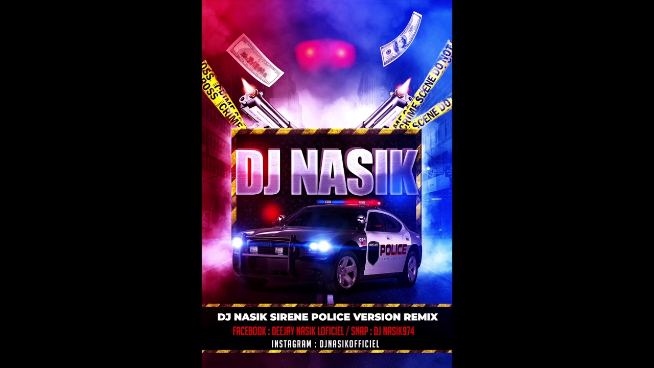 DJ NASIK SIRENE POLICE VERSION REMIX