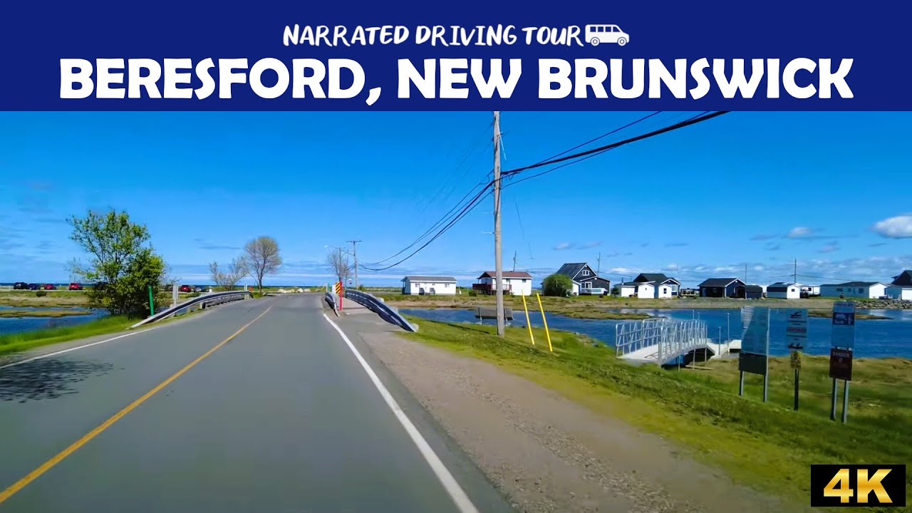🌅 Beresford, New Brunswick 🚘4K Drive
