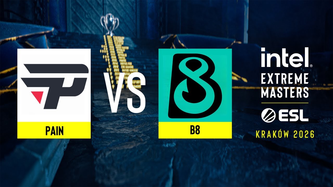 paiN vs. B8 - IEM Kraków 2026 - Lower bracket