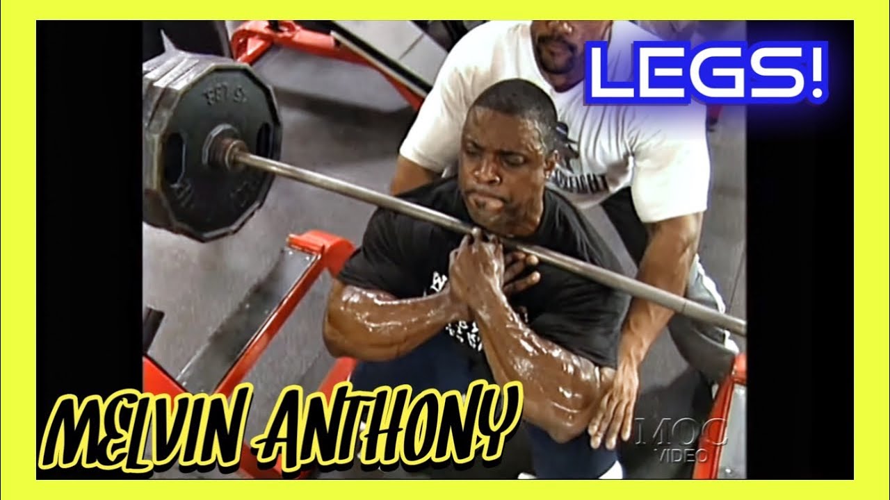 Melvin Anthony - LEG WORKOUT - from his Marvelous DVD (2000)