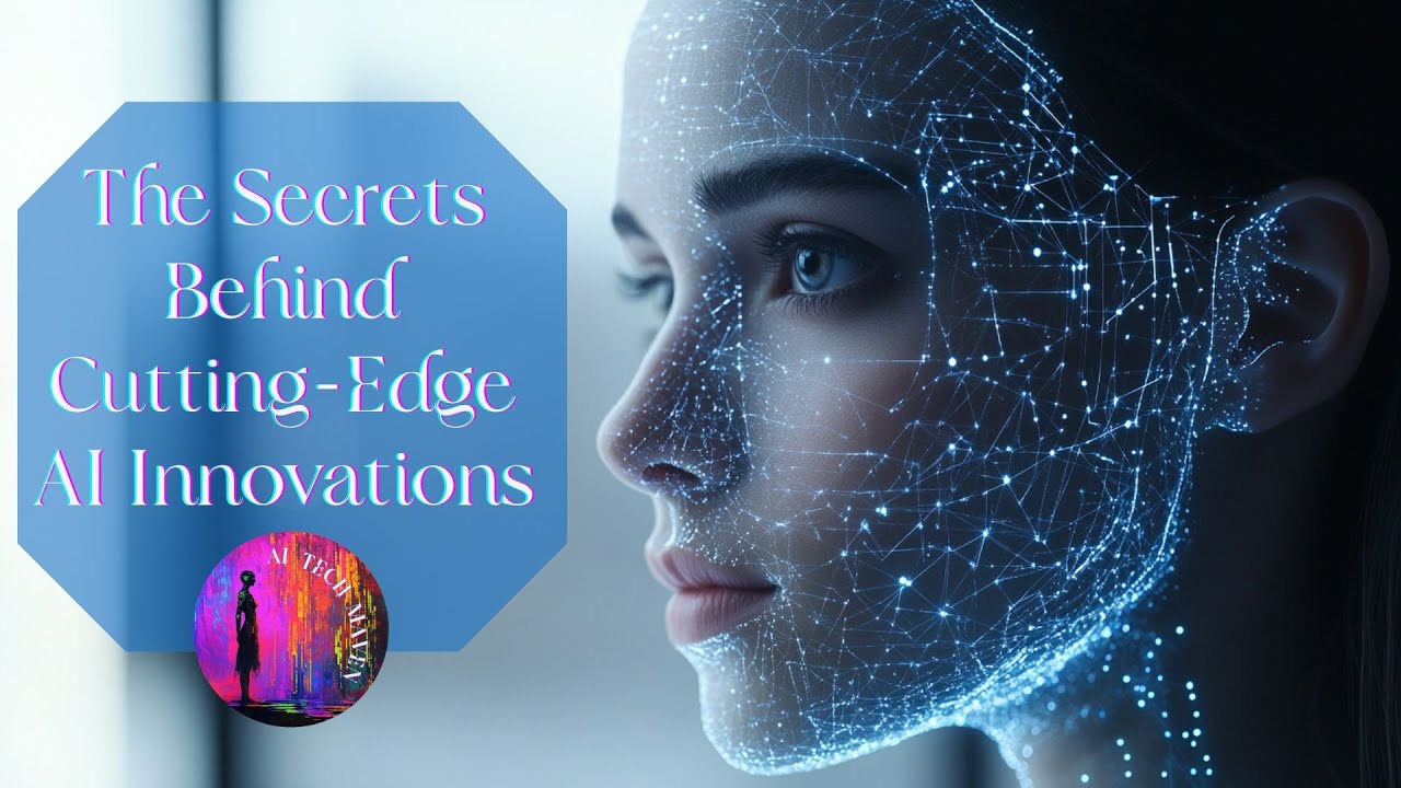 The Secrets Behind Cutting-Edge AI Innovations