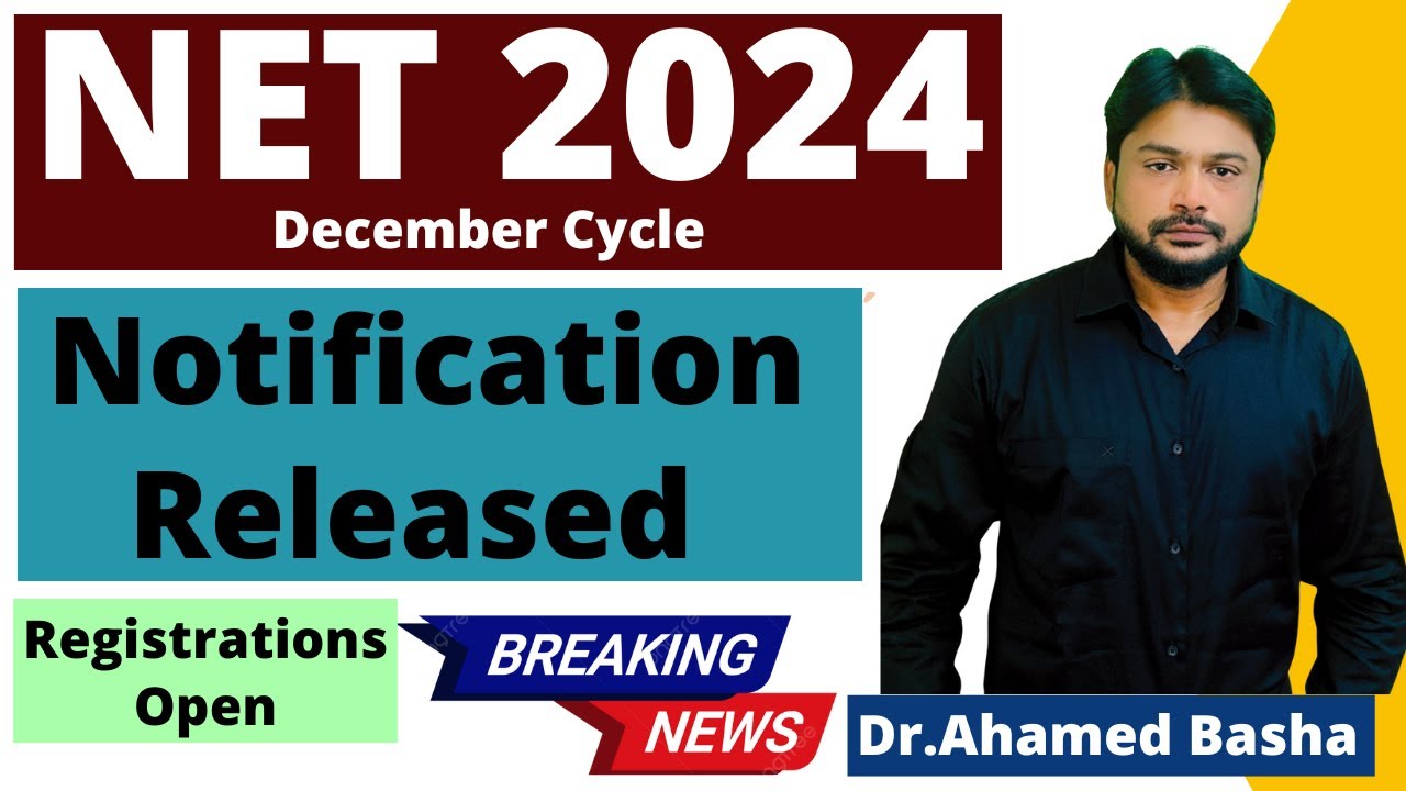 Notification Released- NET 2024 ( Dec Cycle)- Registrations Open 