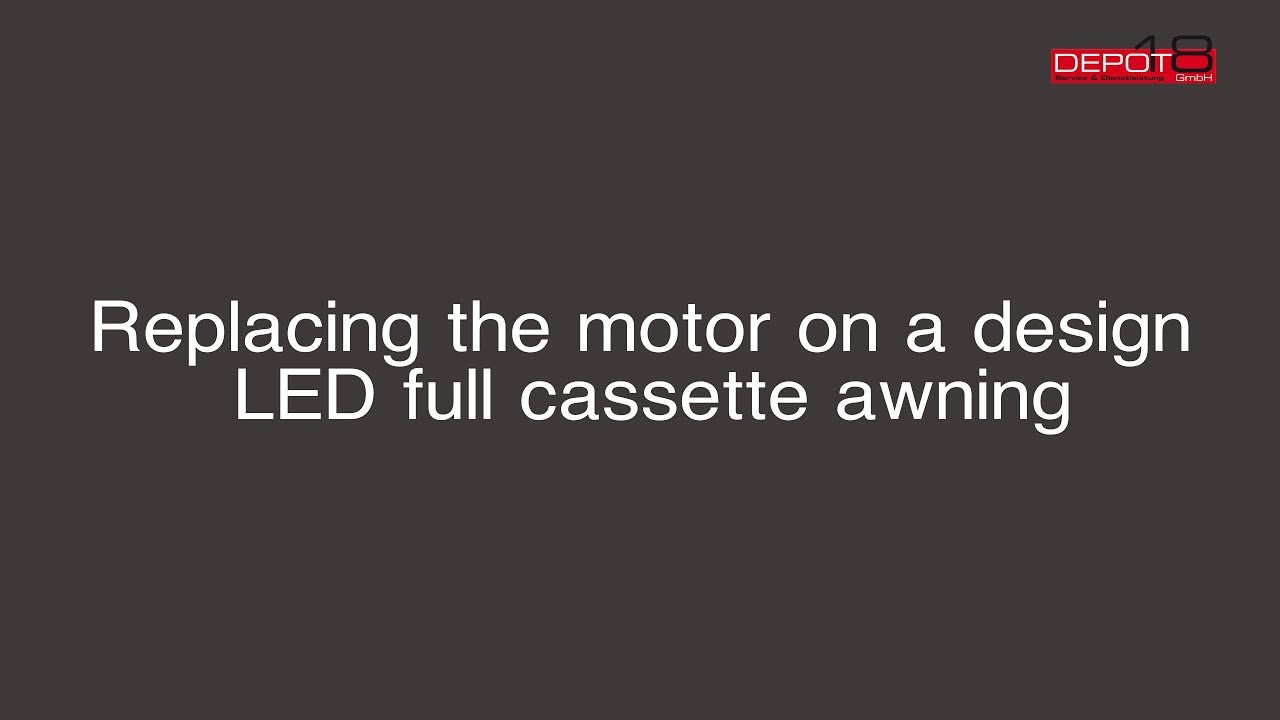 Replacing the motor on a design LED full cassette awning