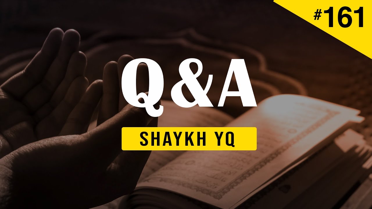 Why Do People Pray Witr Differently? | Ask Shaykh YQ #161