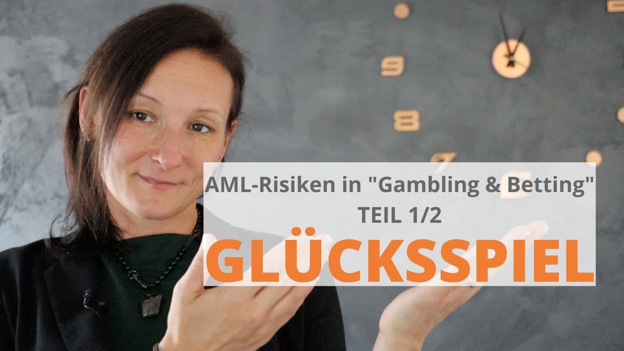 Geldwäscherisiko im Glücksspiel | Teil 1 von 2