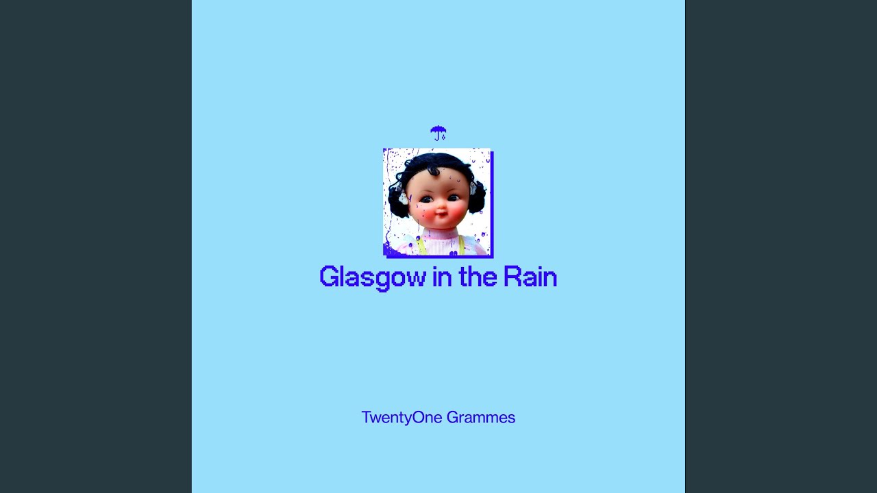 Glasgow In The Rain (One Half Of Bent Remix)