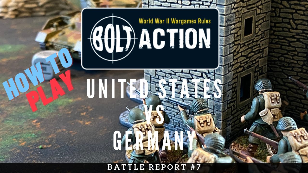Bolt Action: Как играть в Battle Report Ep 7 США против Германии