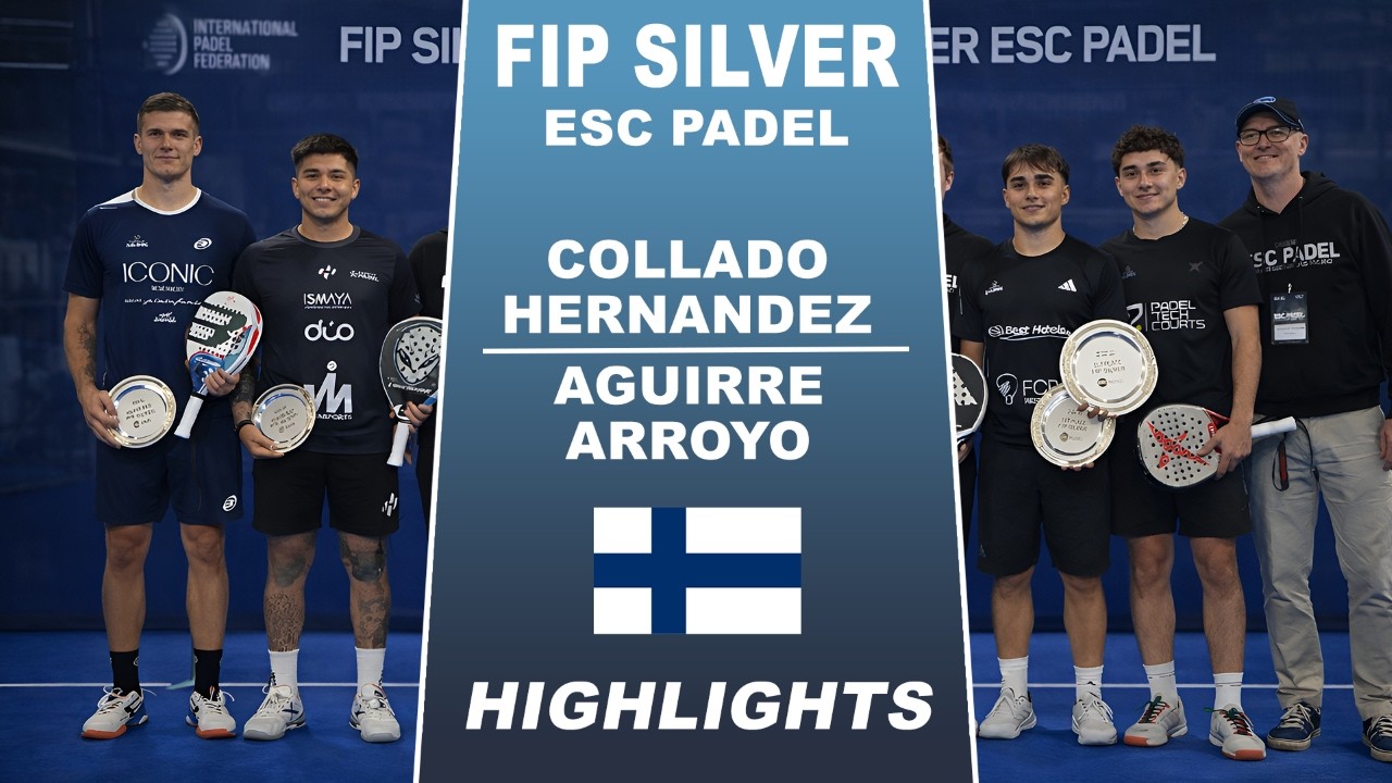 GRAND FINAL! Arroyo / Aguirre vs Alvarez / Losada - HIGHLIGHTS - FIP Silver ESC 2026 | PADEL