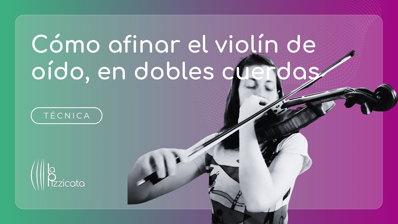 Cómo afinar el violín en dobles cuerdas