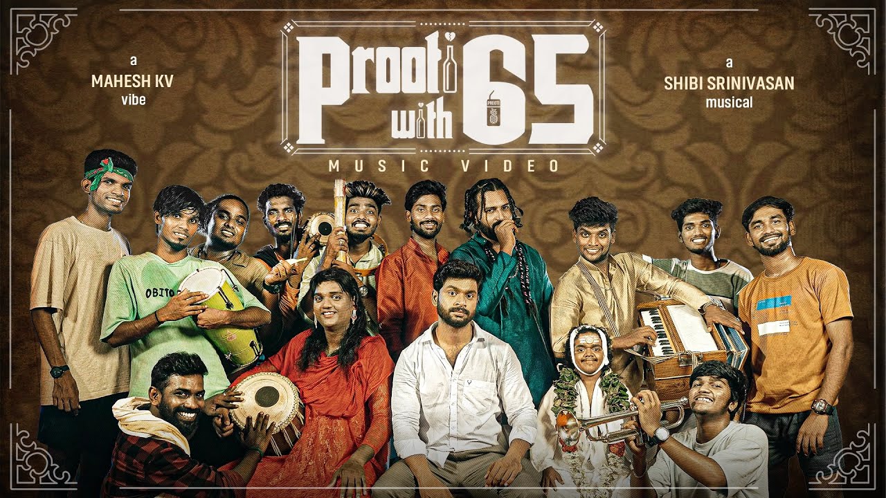 Prooti with 65 Music Video | Ashok Samraat | Gana Shiva | Shibi Srinivasan | Mahesh KV