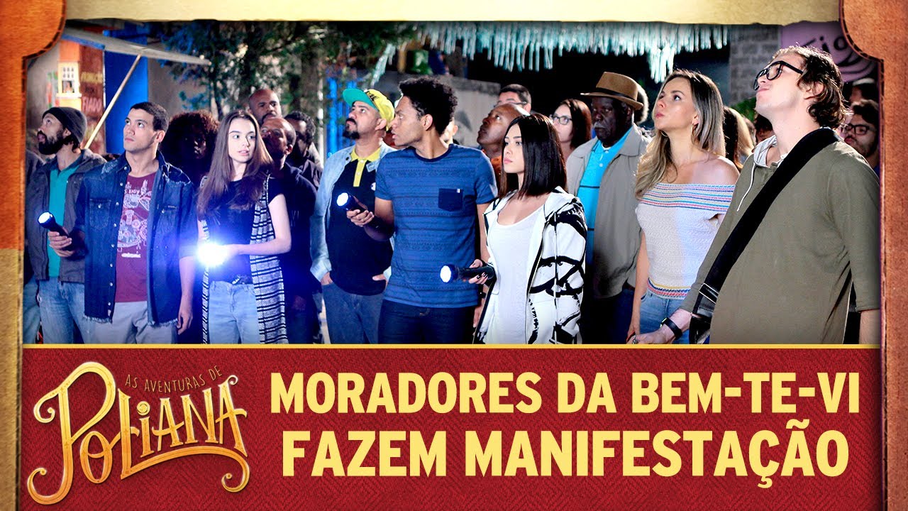 Moradores da comunidade fazem manifestação | As Aventuras de Poliana