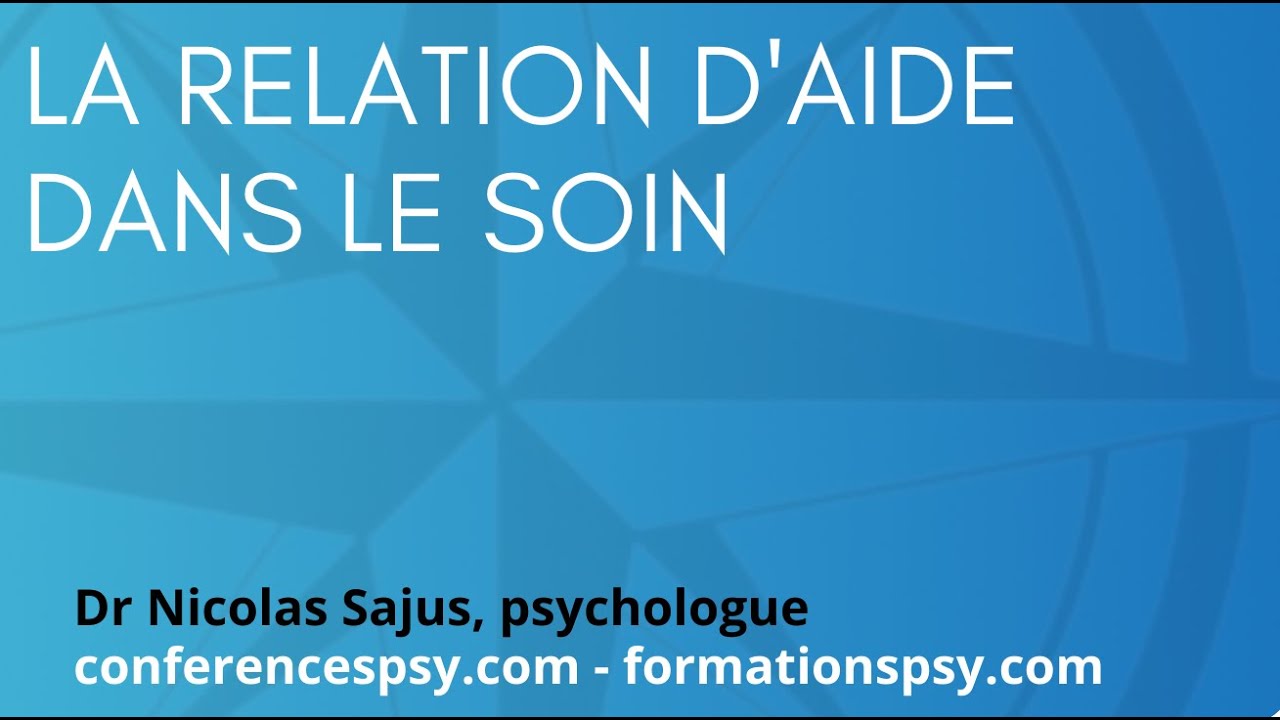 La communication dans la relation d'aide et les besoins de la personne (FormationsPsy)