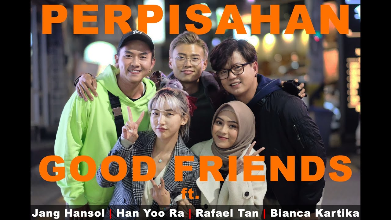 Perpisahan Hosts Good Friends di Korea Selatan yang SERU dan SEDIH [Part 1]