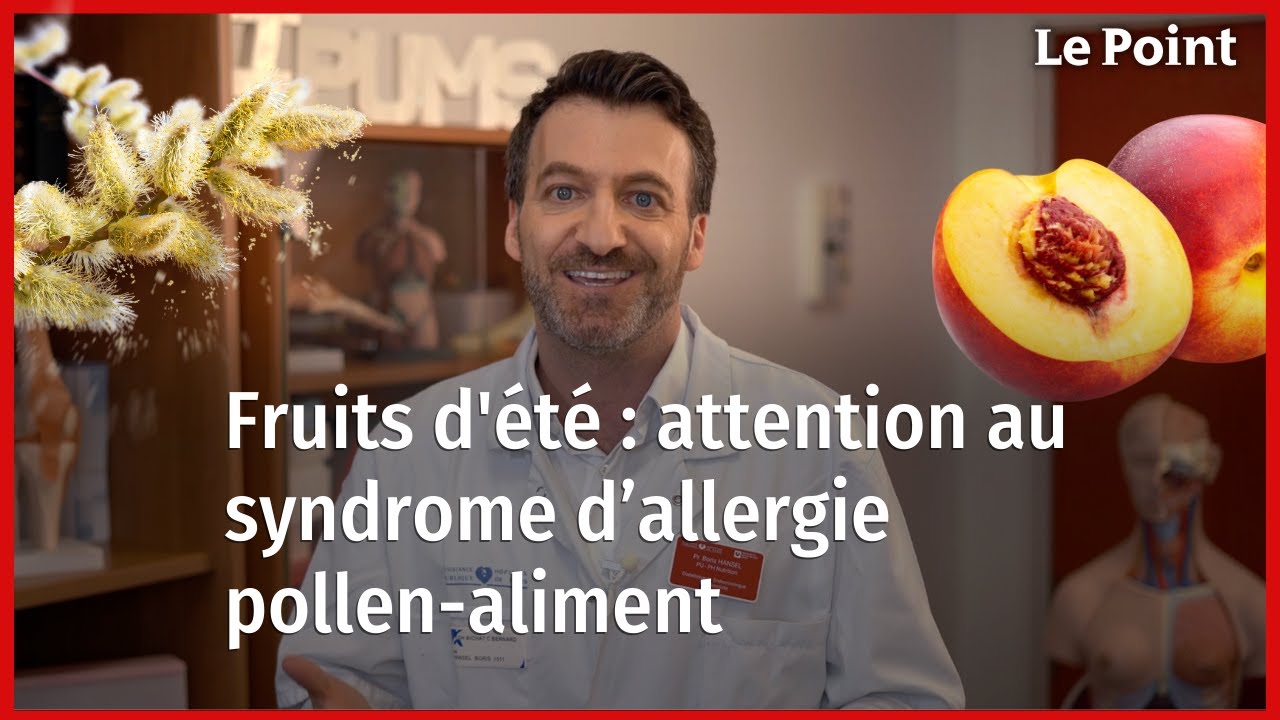 Qu'est-ce que le syndrome d’allergie pollen-aliment ? La chronique nutrition de Boris Hansel
