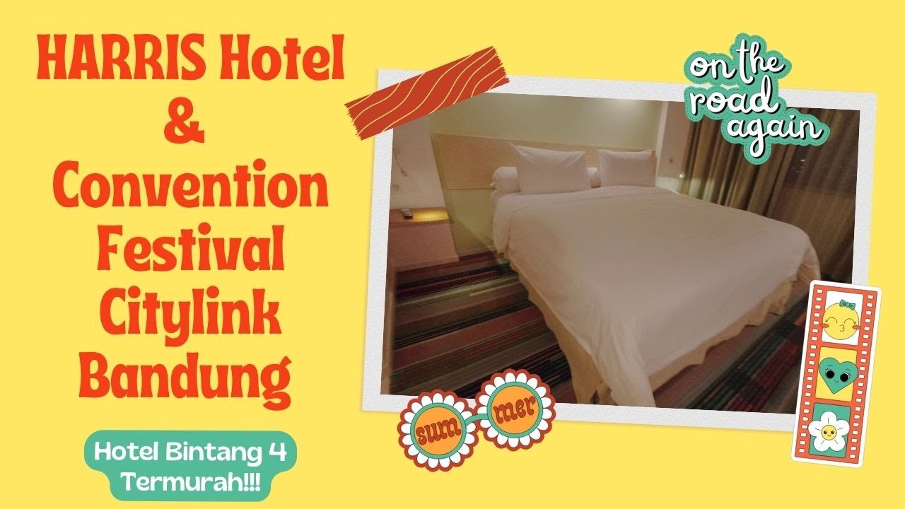 Hotel Harris Bandung, Menginap Di Kamar Termurah Hotel Bintang 4!!!