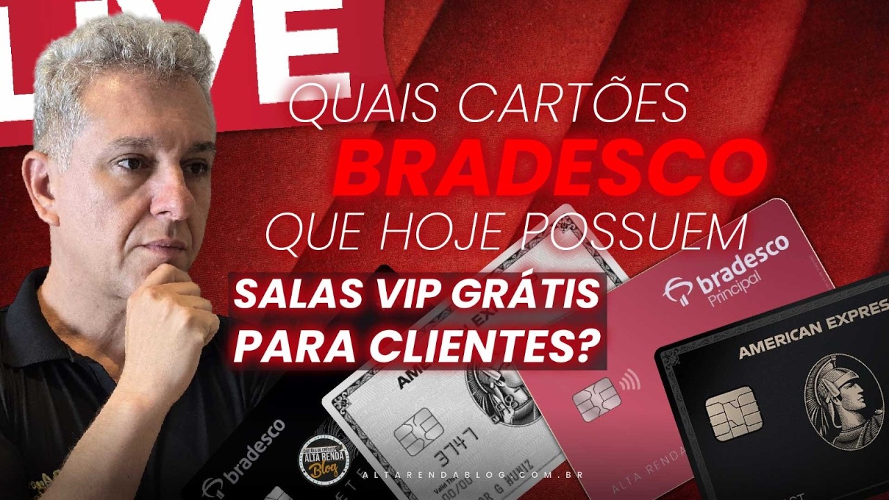 💳LIVE: QUAIS CARTÕES BRADESCO QUE HOJE POSSUEM SALAS VIP GRÁTIS PARA SEUS CLIENTES? VISA OU MASTER?